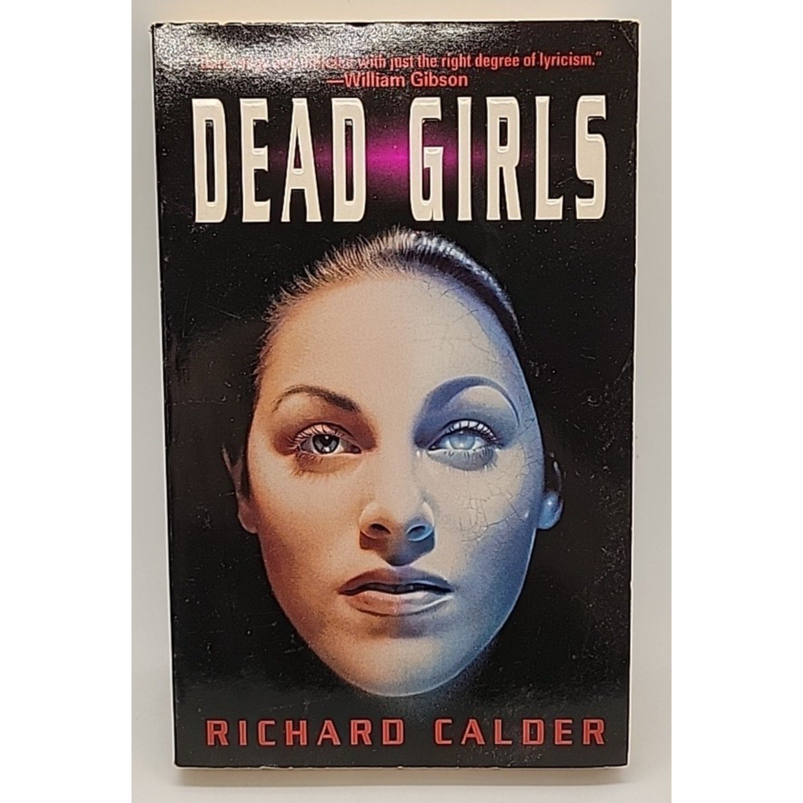 Dead Girls by Richard Calder and Pat Cadigan (1996, Mass Market)