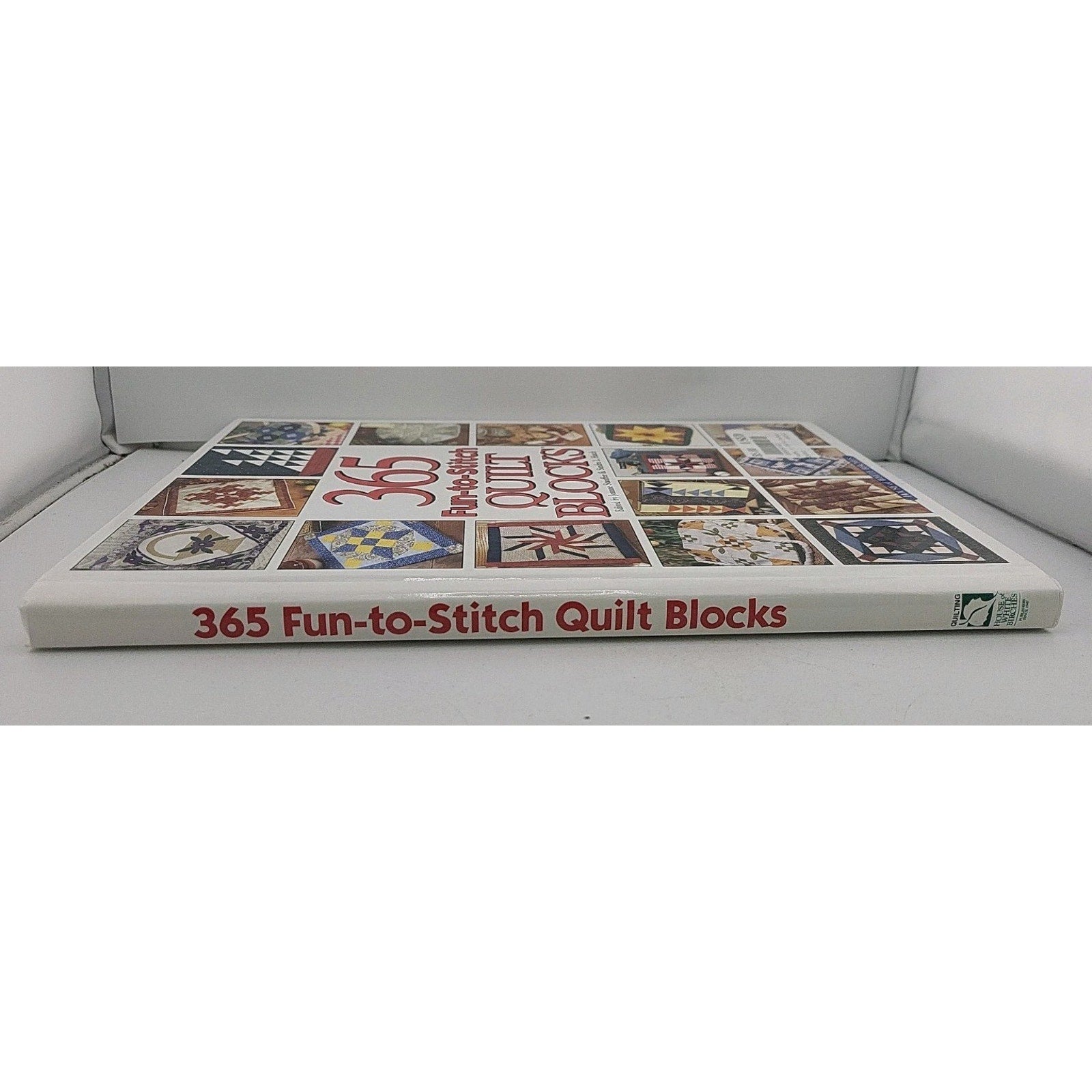 365 Fun-to-Stitch Quilt Blocks Hardback First Print 2002 House Of White Birches