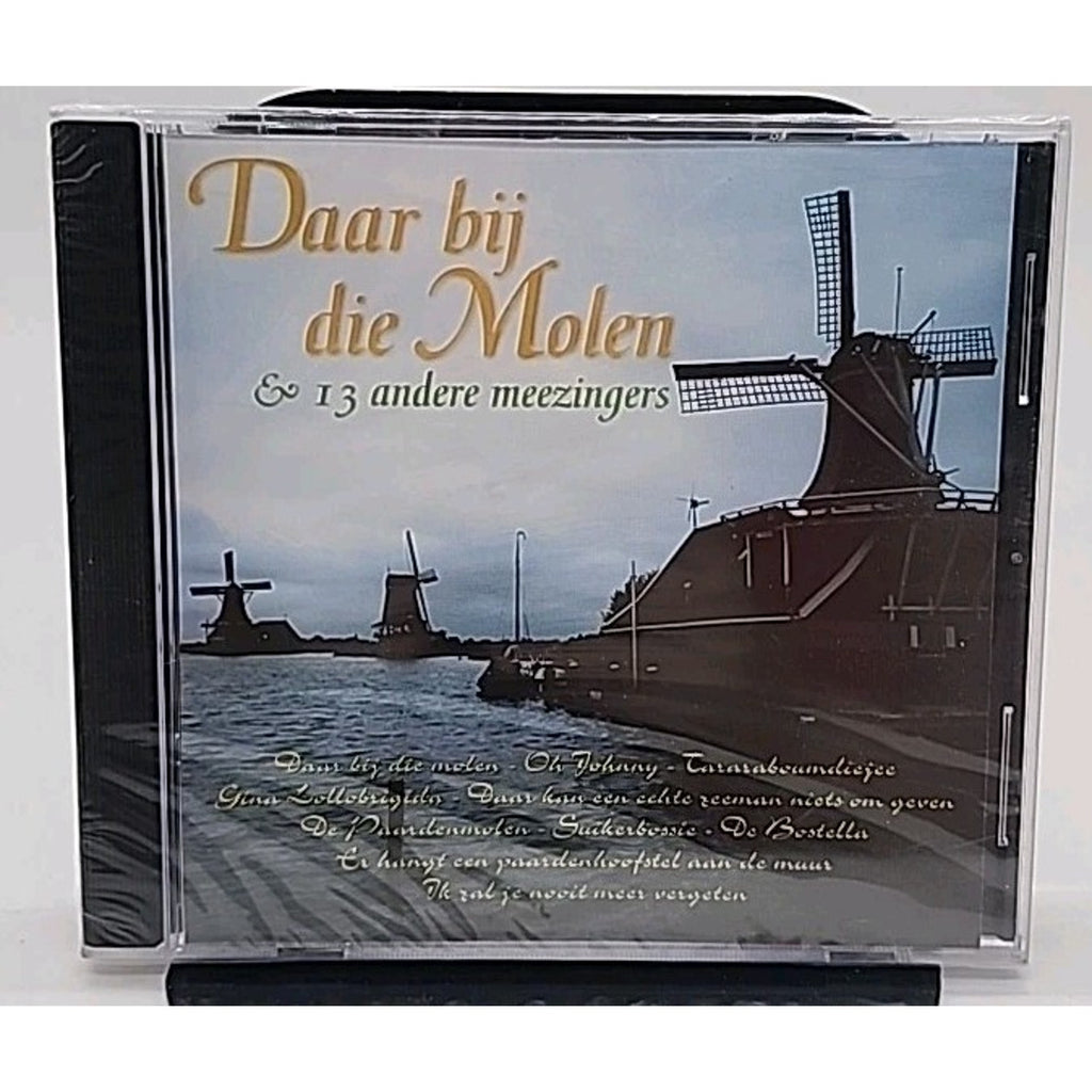 Daar Bij Die Molen & 13 Andere Meezingers (CD) *Brand New*