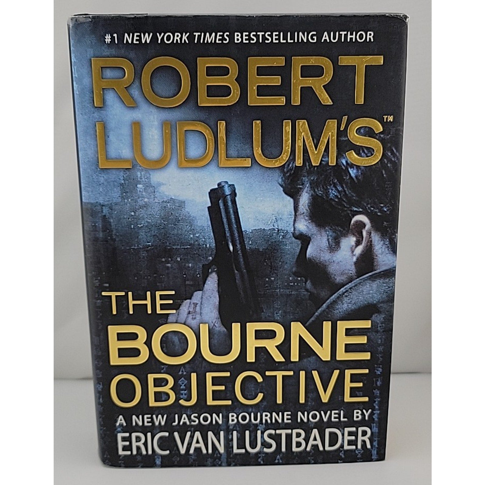 Robert Ludlum's the Bourne Objective by Eric Van Lustbader (2010, Hardcover)
