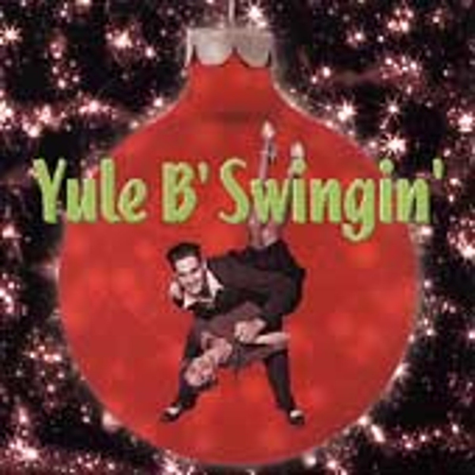 Yule B Swingin' by Various Artists (CD, Oct-1998, Hip-O)