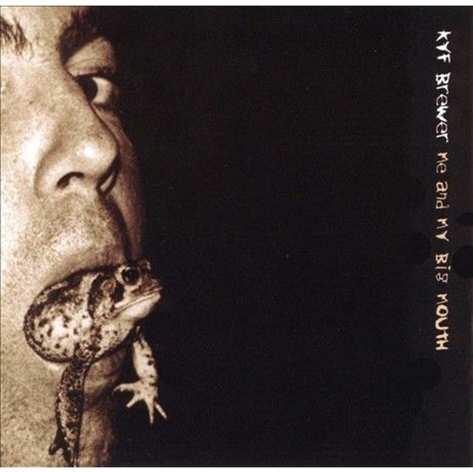 Me and My Big Mouth by Kyf Brewer (CD, Feb-1997, Ichiban)