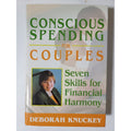 Conscious Spending for Couples : Seven Skills for Financial Harmony by...