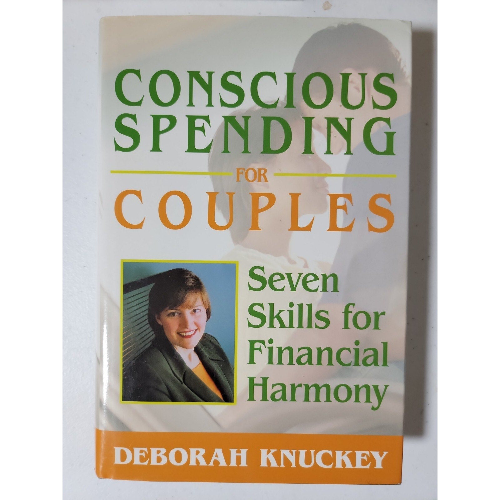 Conscious Spending for Couples : Seven Skills for Financial Harmony by...
