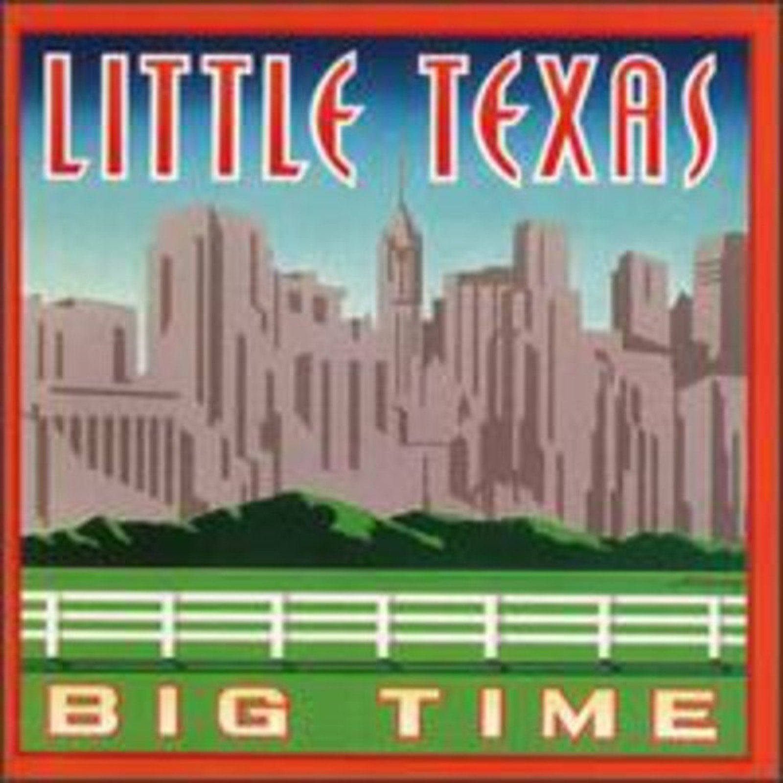 Big Time by Little Texas (CD, 1993)