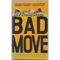 Bad Move : A Novel by Linwood Barclay (2005, Mass Market)