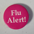 Flu Alert Pin