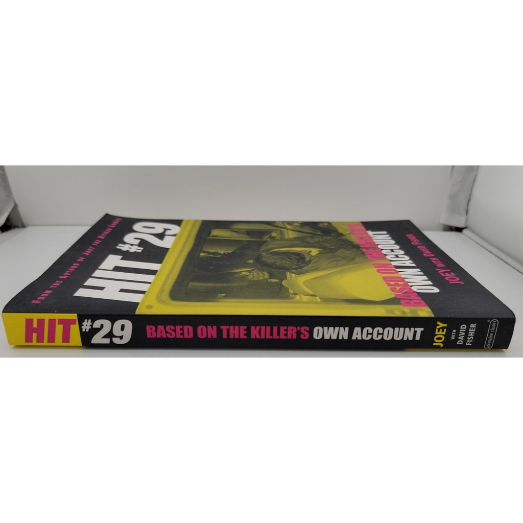 Hit 29 : Based on the Killer's Own Account by David Fisher and Joey (2002, Trade