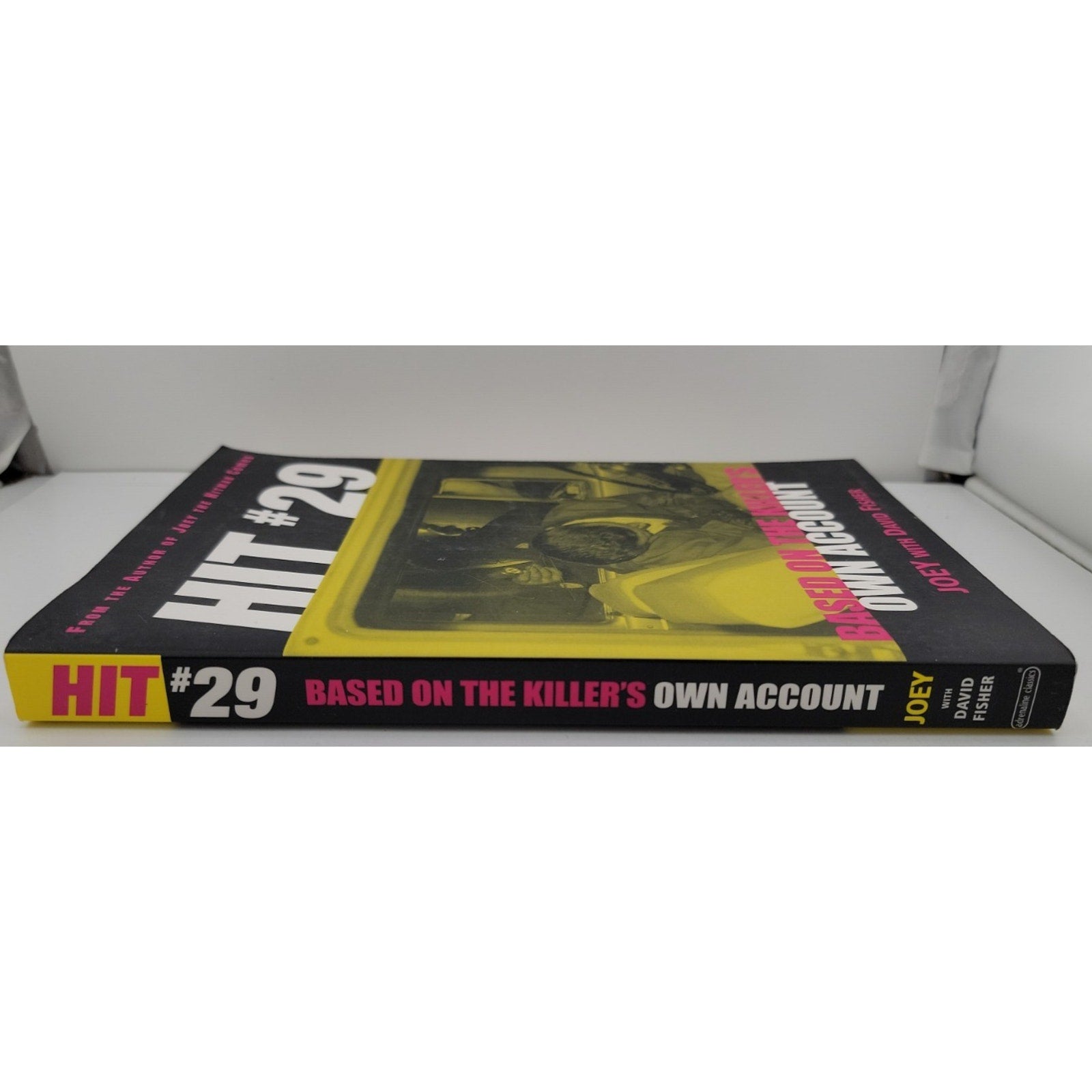Hit 29 : Based on the Killer's Own Account by David Fisher and Joey (2002, Trade
