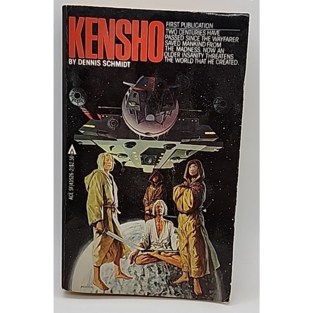 Kensho by Dennis Schmidt (1979 Ace Books Paperback)