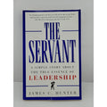 The Servant By James C. Hunter