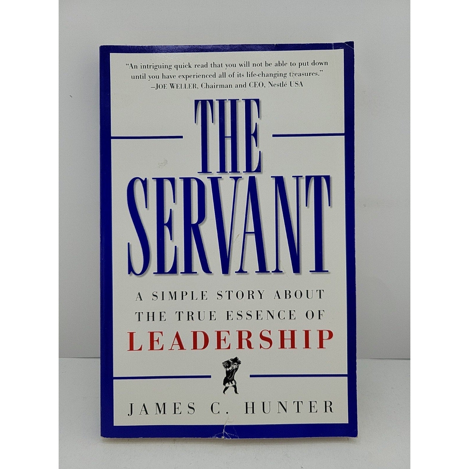 The Servant By James C. Hunter