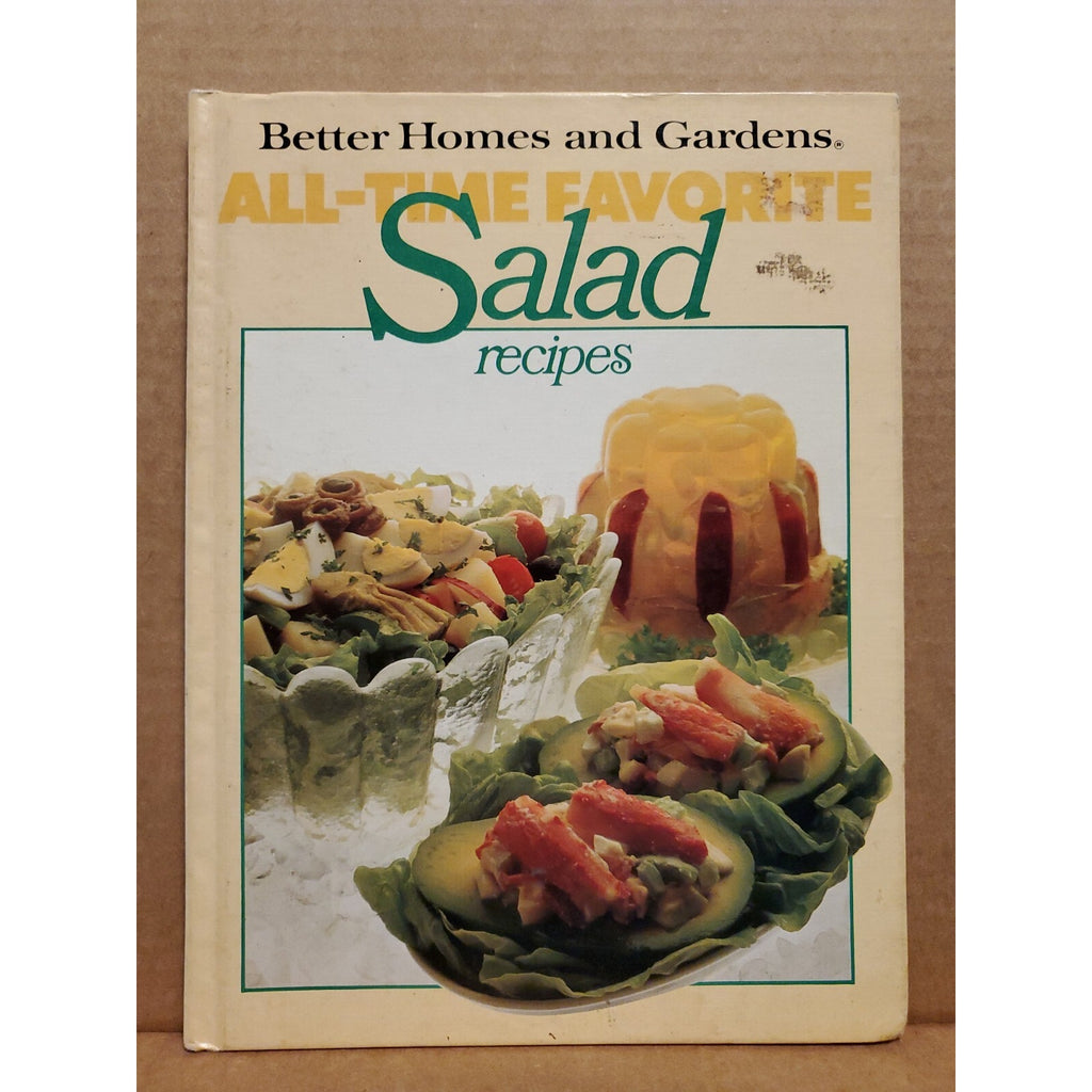 Better Homes and Gardens All-Time Favorite Salad Recipes