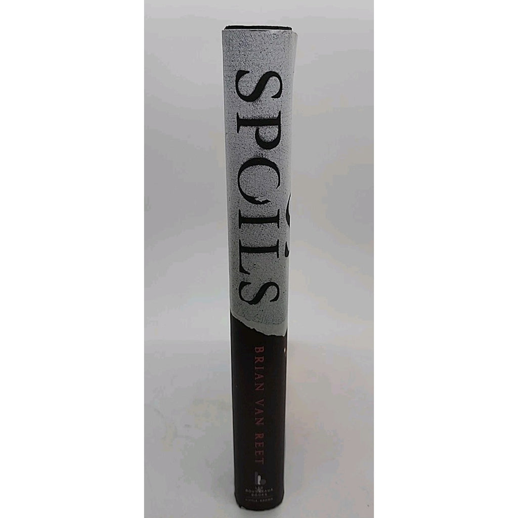 Spoils by Brian Van Reet (2017, Hardcover)