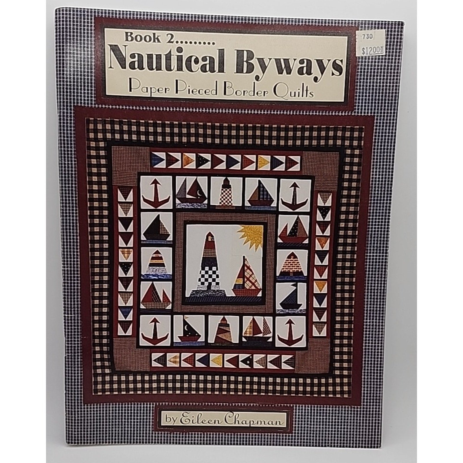 Quilt Patterns - Nautical Byways Paper Pieced Border Quilts Book 2
