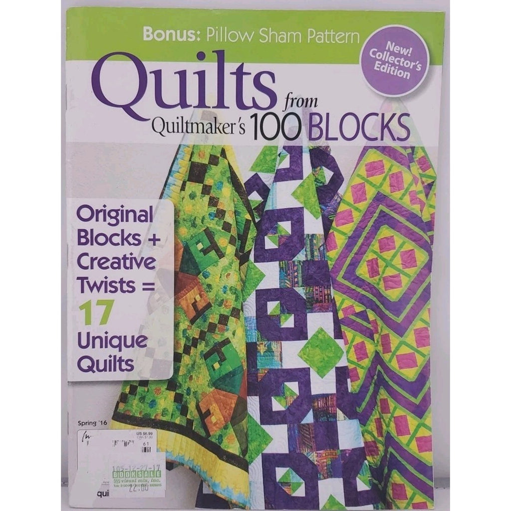 Quilts From Quiltmaker's 100 Blocks Magazine Spring 2016