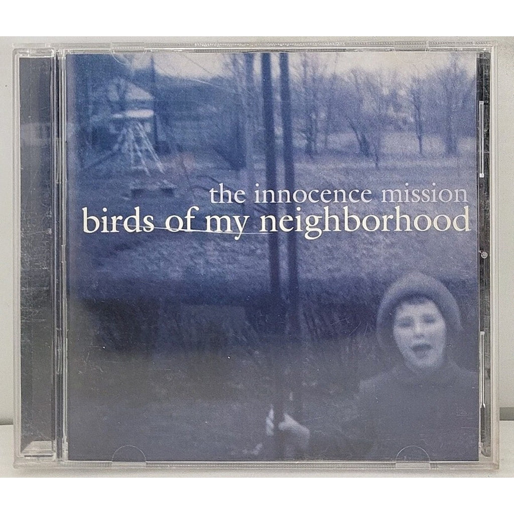 Birds of My Neighborhood by The Innocence Mission (CD, 1999)