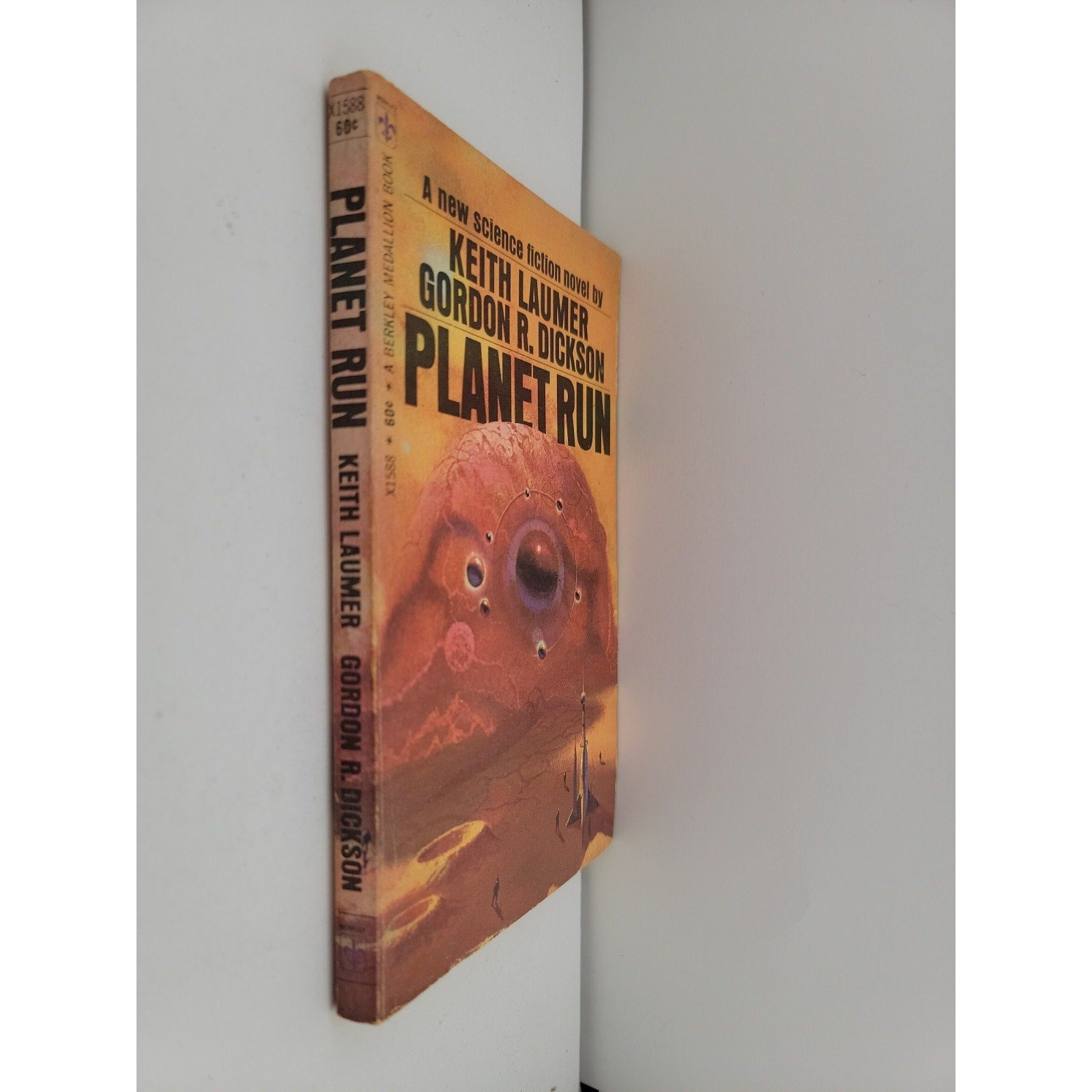 Planet Run by Keith Laumer and G. Dickson; 1967 Berkley Medallion Book, X1588