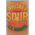 Whiskey Sour by J. A. Konrath (2005, Mass Market)