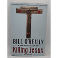 Killing Jesus : A History by Bill O'Reilly and Martin Dugard (2013, Hardcover)
