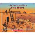 If You... Ser.: If You Lived with the Hopi Indians by Anne Kamma and A. P. Koedt