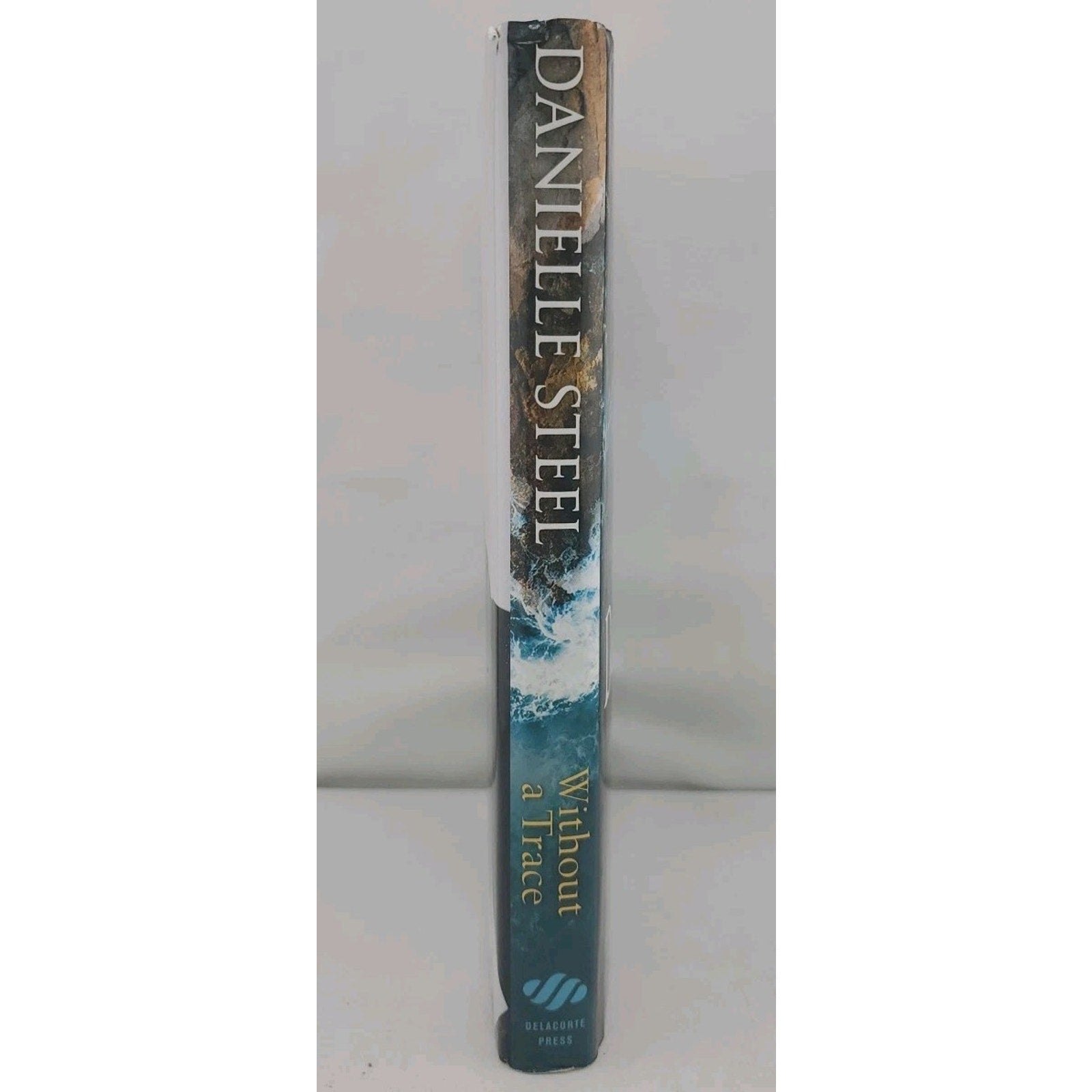 Without a Trace : A Novel by Danielle Steel (2023, Hardcover)