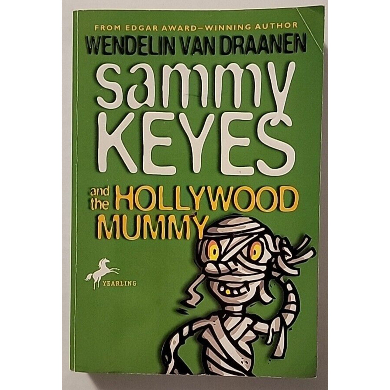 Sammy Keyes And The Hollywood Mummy by Wendelin Van Draanen