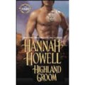 Highland Groom by Hannah Howell (2011, Mass Market)