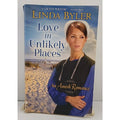 Love in Unlikely Places Linda Byler An Amish Romance Series Amish Fiction Book