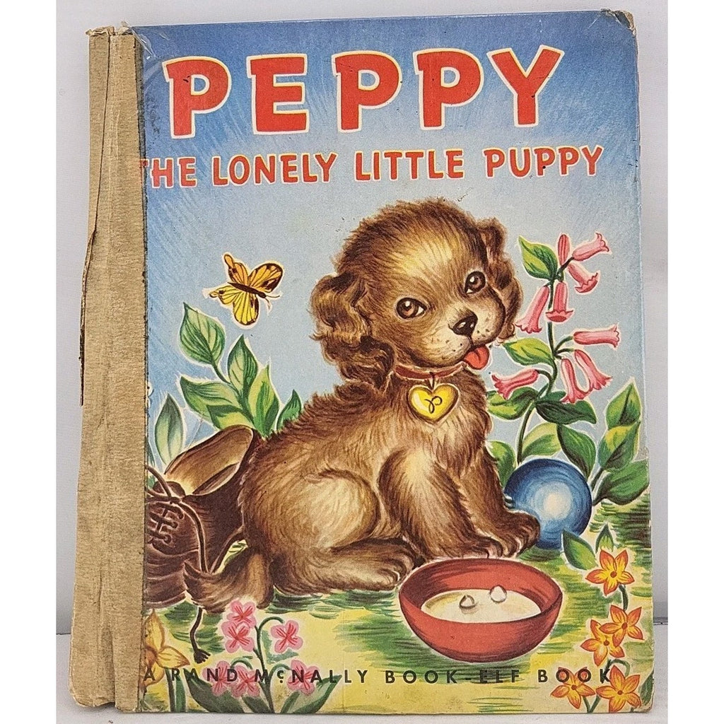 1948 Peppy The Lonely Little Puppy by Frieda Friedman, A Rand McNally Elf Book