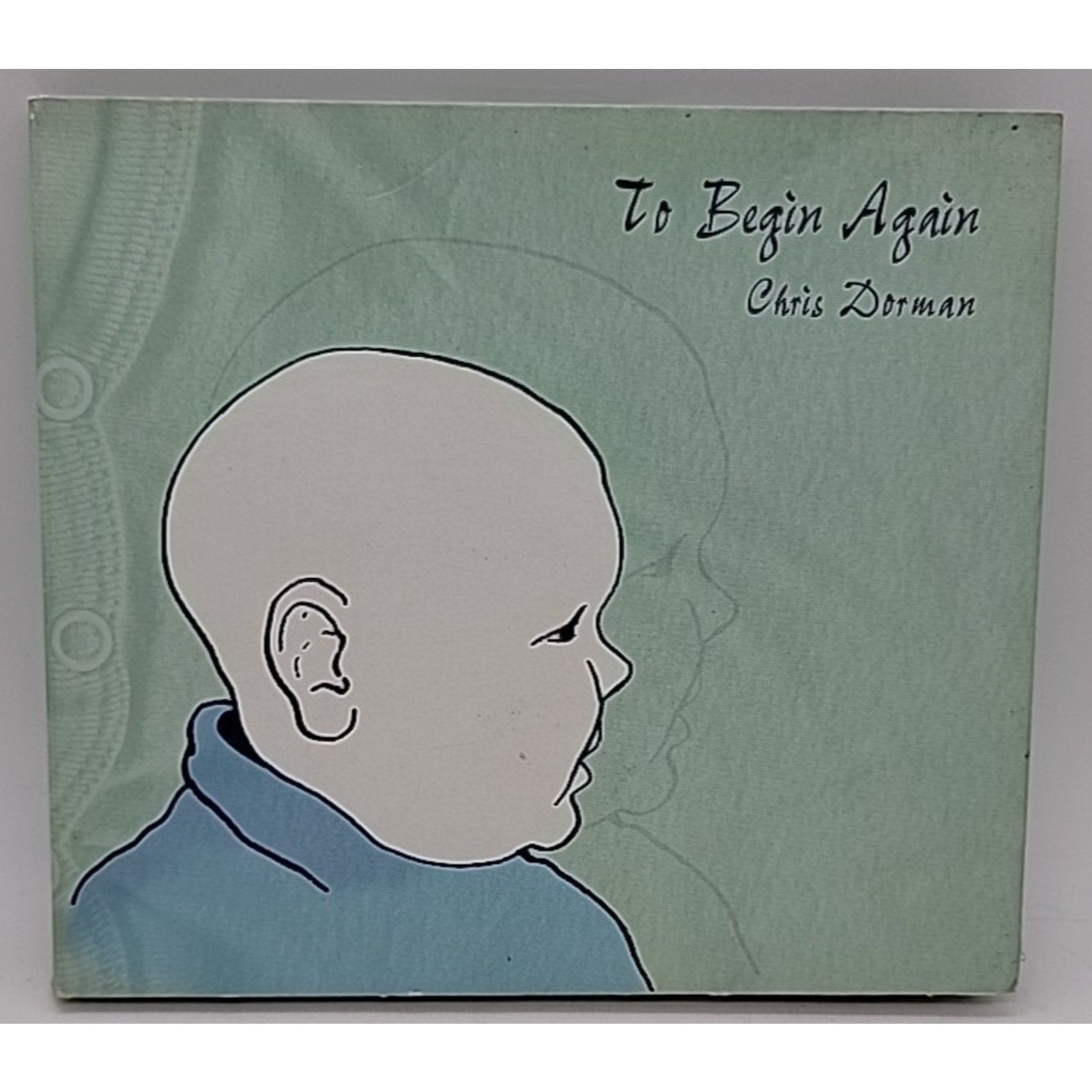 To Begin Again by Chris Dorman (CD, 2008)