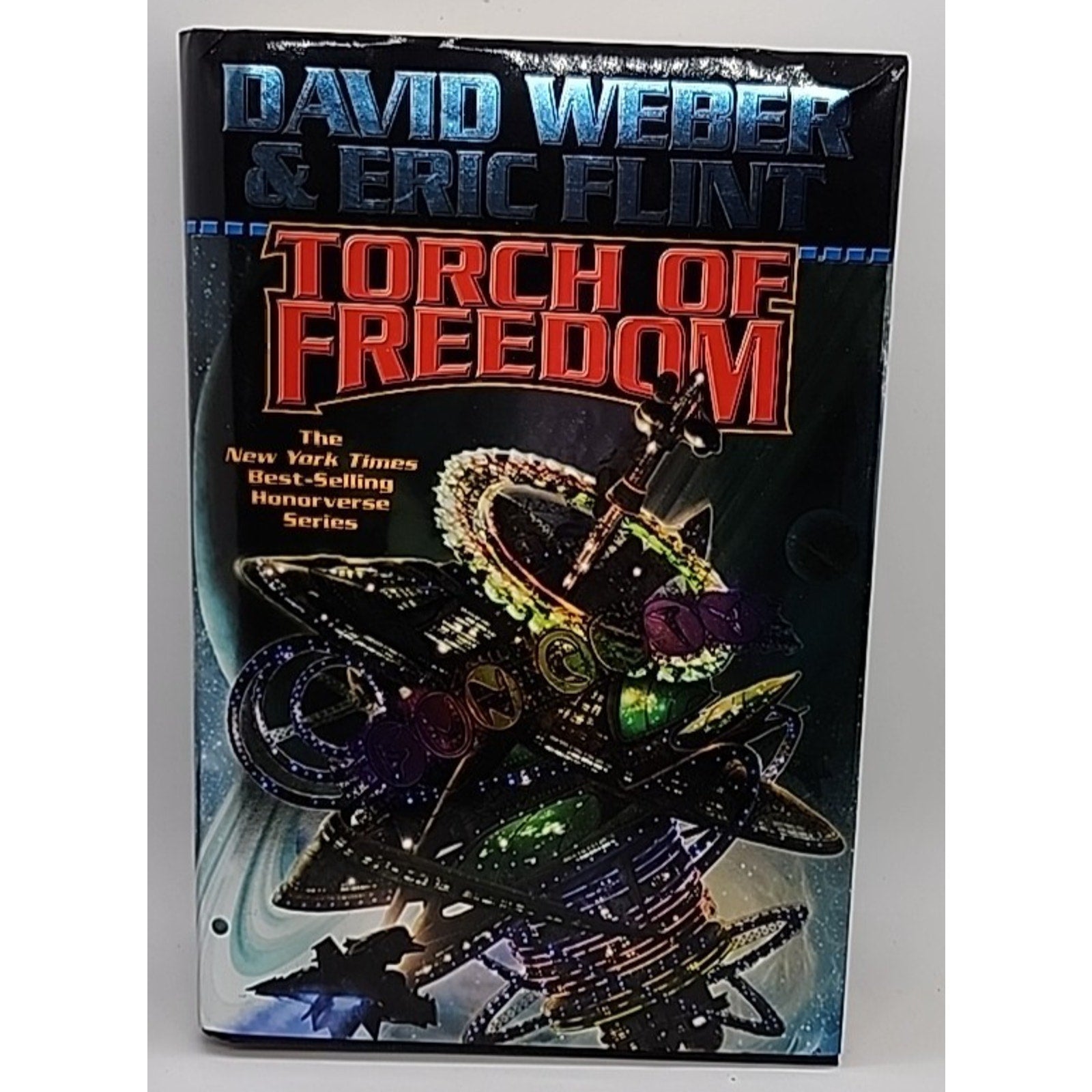 Torch of Freedom by Eric Flint and David Weber (2009, Hardcover)