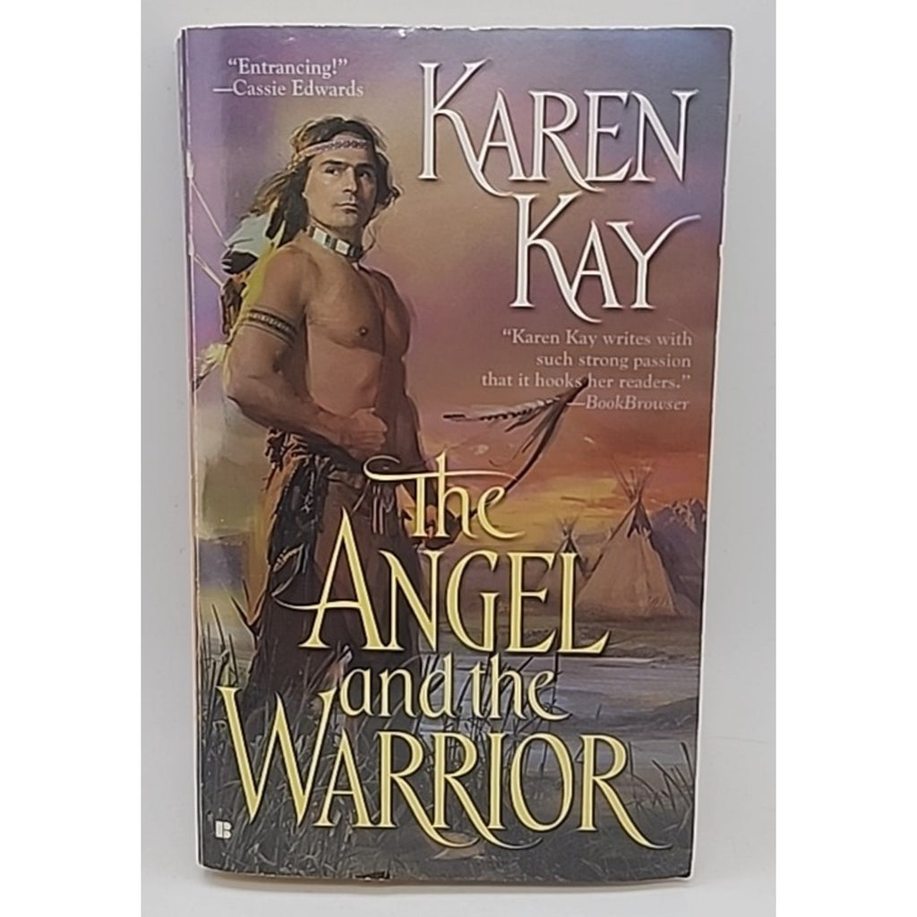 Angel and the Warrior by Karen Kay (2005, Paperback)