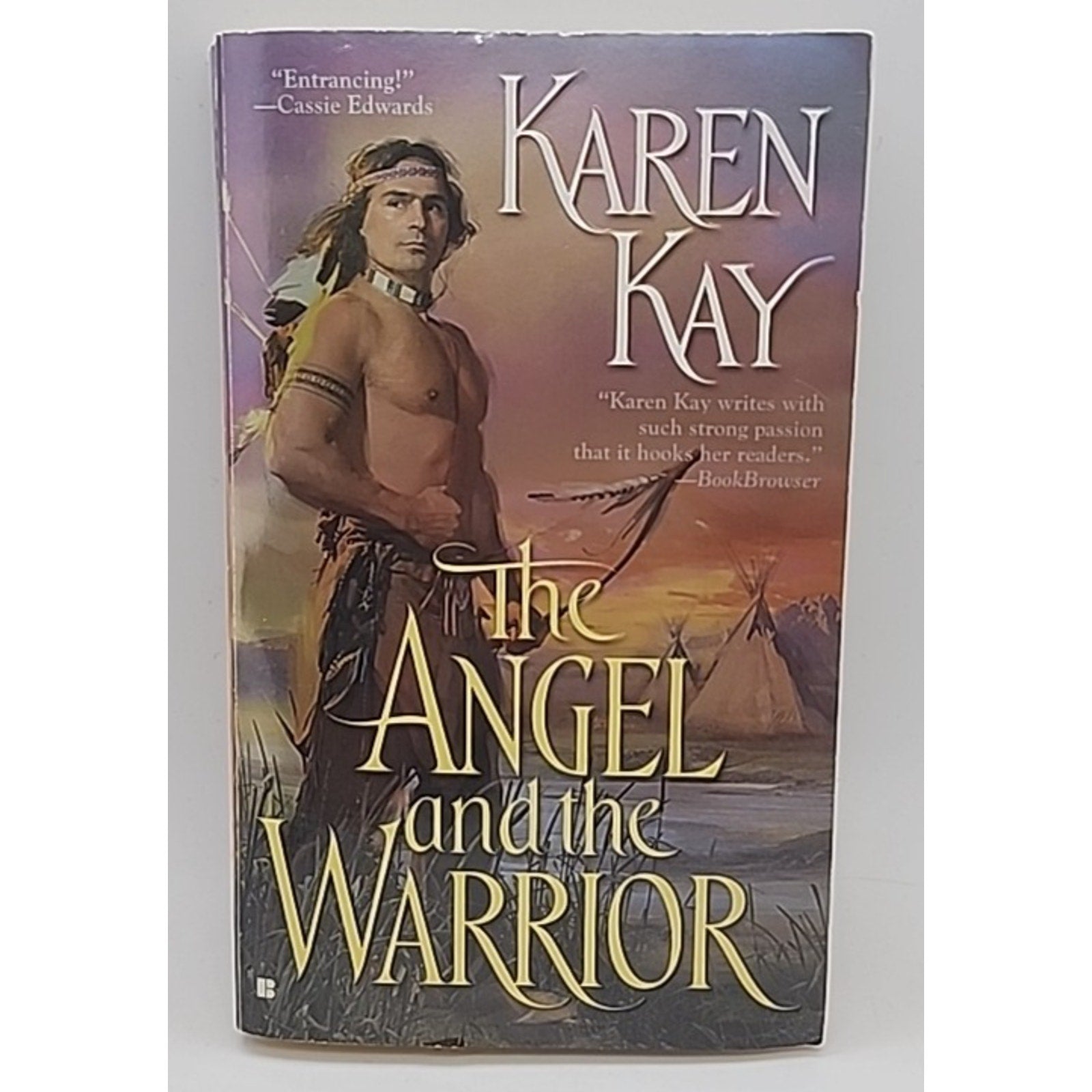 Angel and the Warrior by Karen Kay (2005, Paperback)