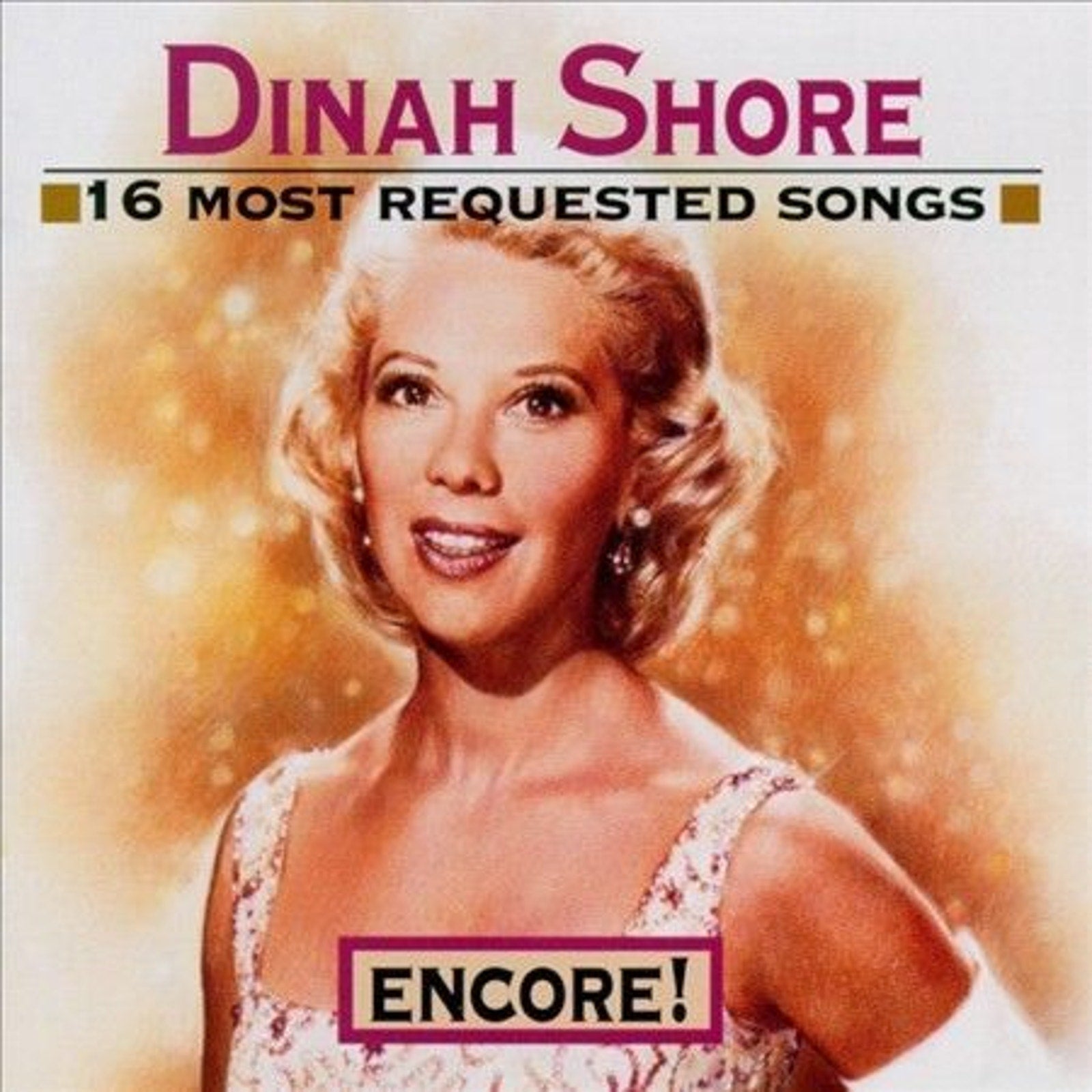 16 Most Requested Songs Encore! by Dinah Shore (CD, May-1995, Sony Music...