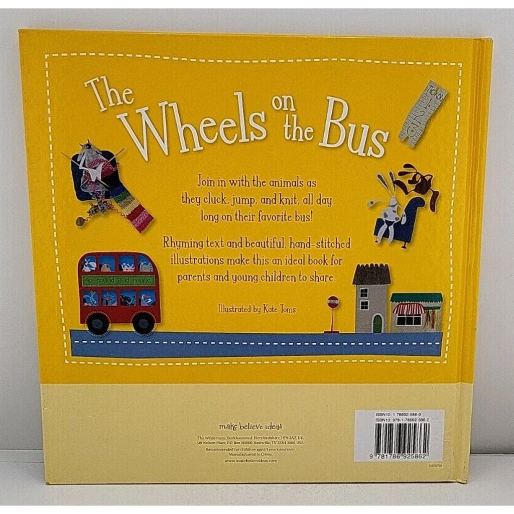 The Wheels on the Bus book by Kate Toms (Hardcover)