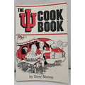 The IU Cook Book Indiana University Hoosiers Terry Murray