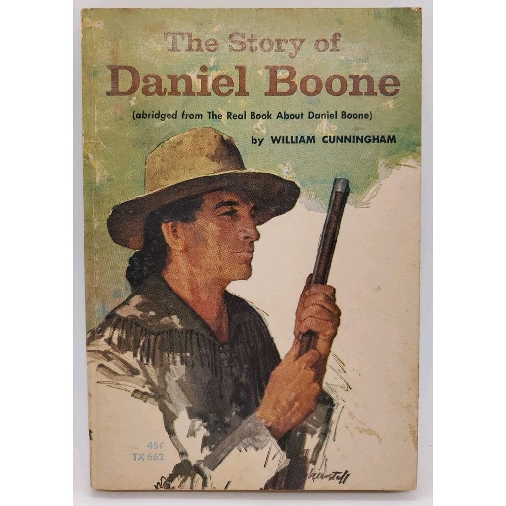 The Story Of Daniel Boone William Cunningham Paperback Book 1966