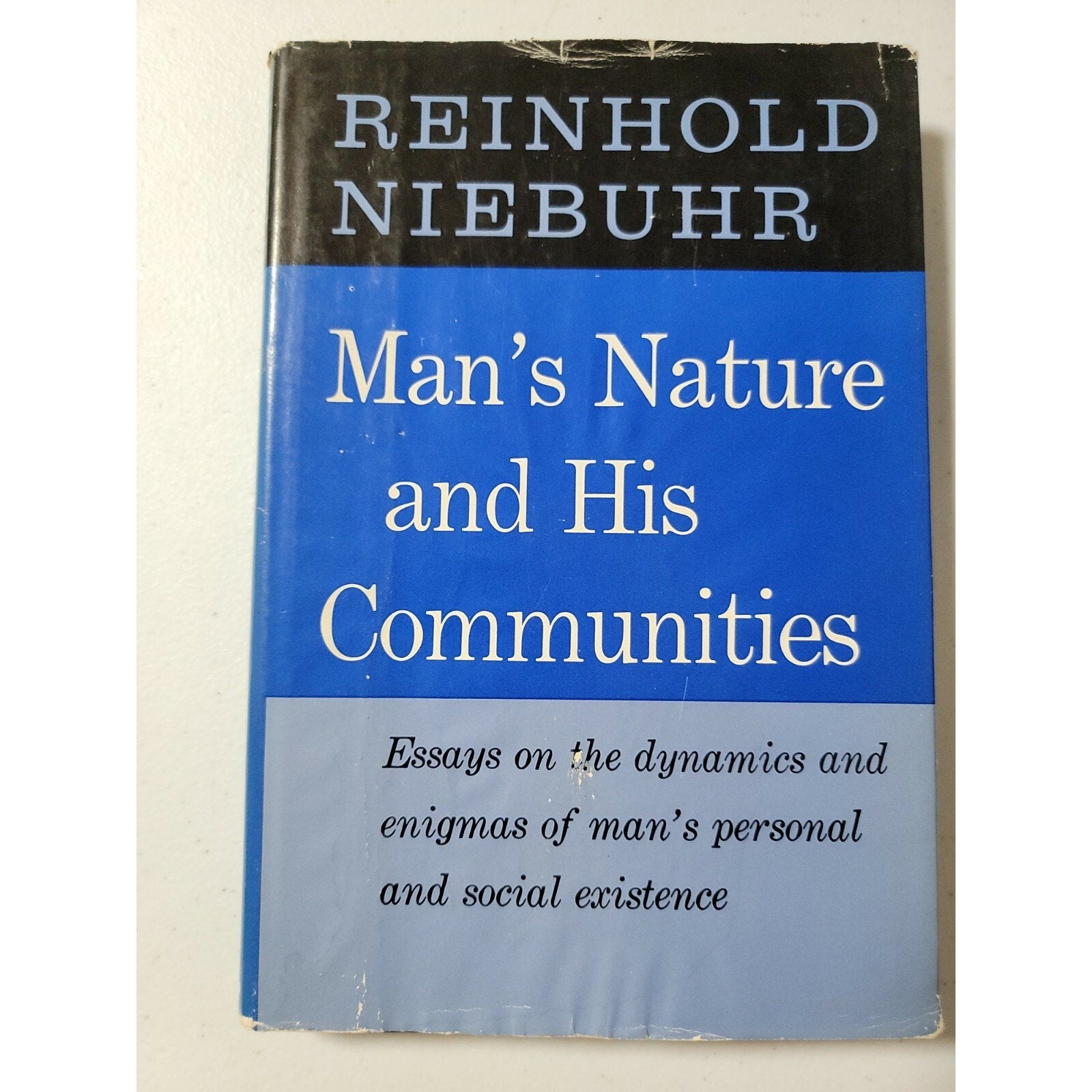 Reinhold Niebuh Man's Nature And His Communities
