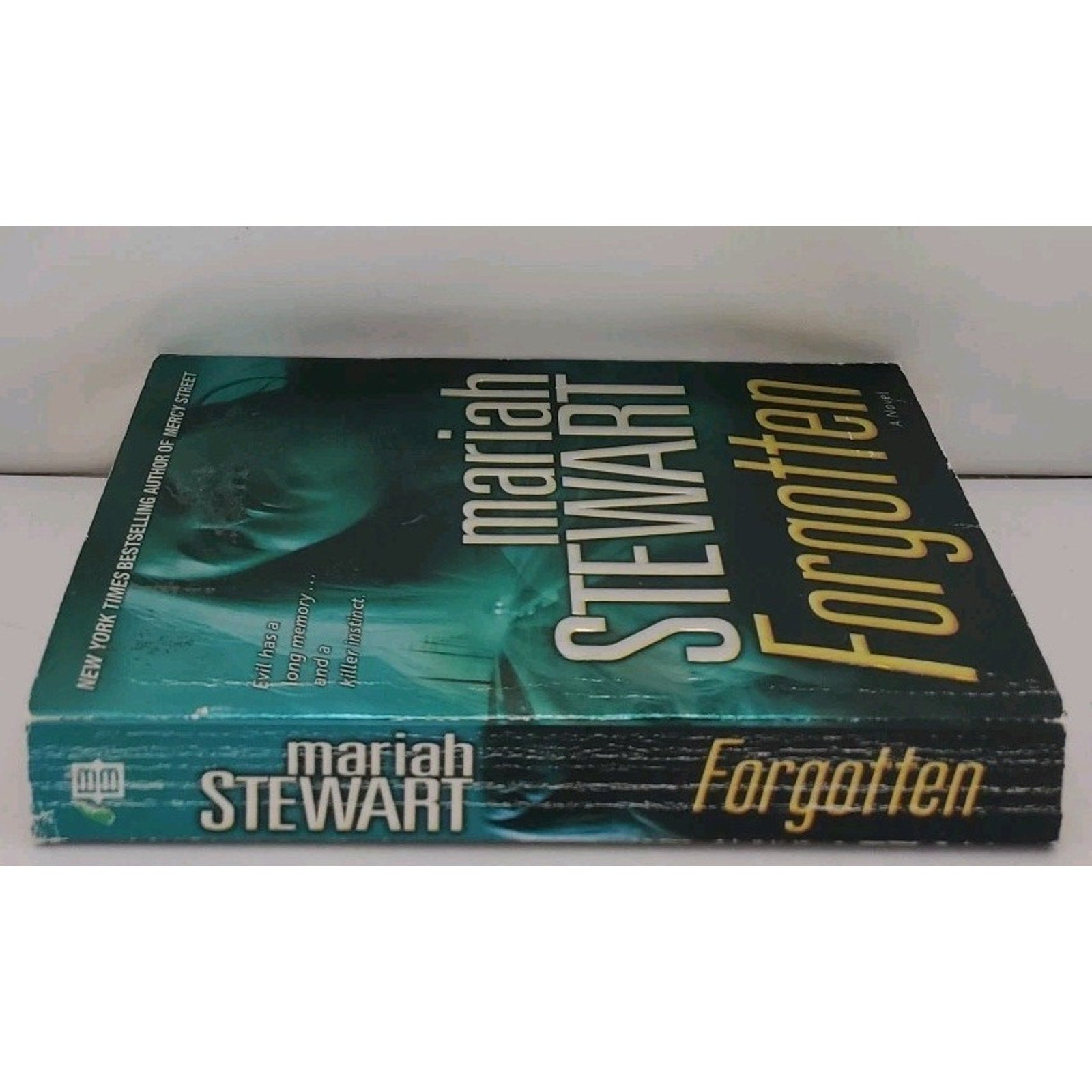 Forgotten : A Novel by Mariah Stewart (2008, Mass Market)
