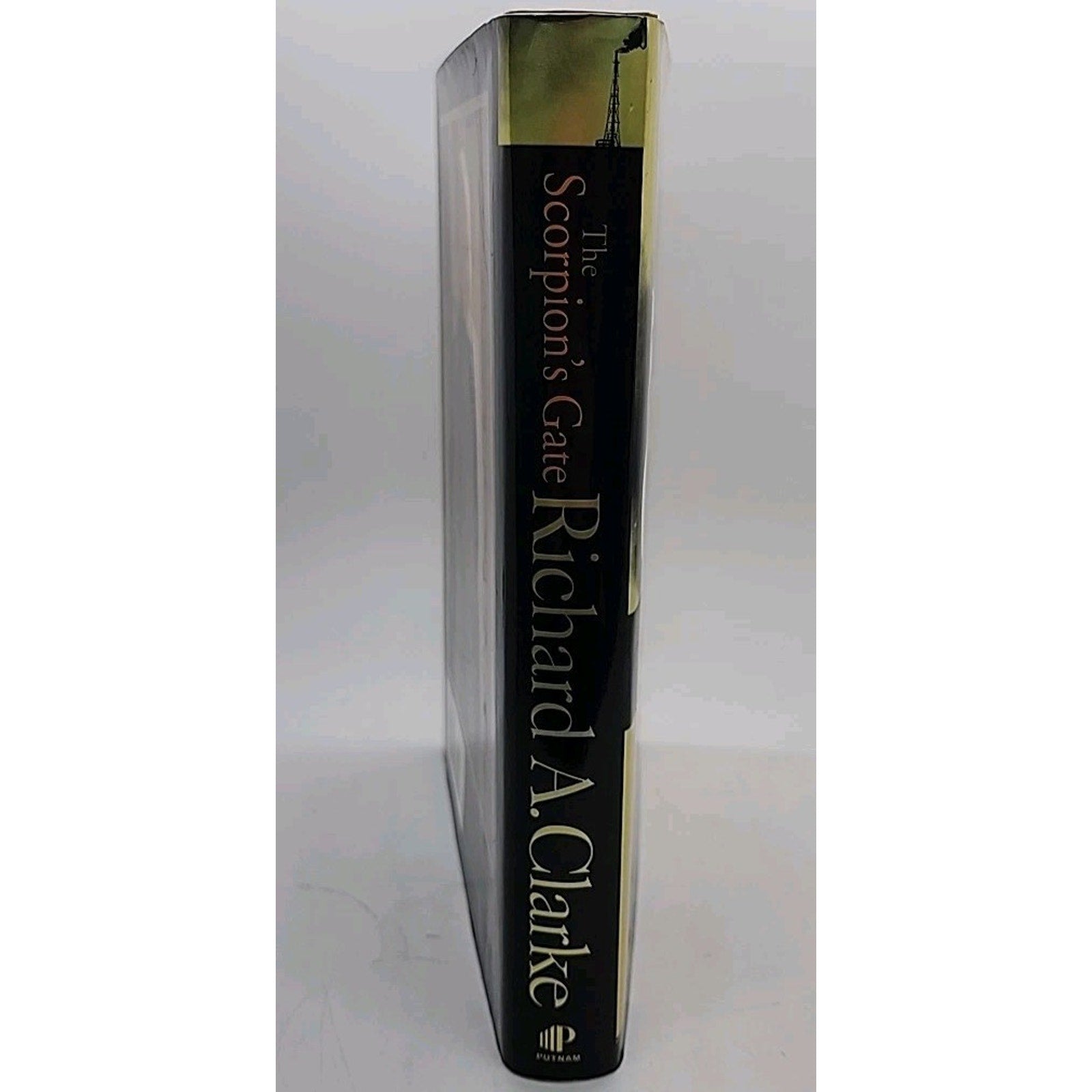 Scorpion's Gate by Richard A. Clarke (2005, Hardcover)