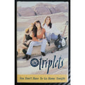 You Don't Have to Go [UK Vinyl Single] [Single] by The Triplets (Cassette,...