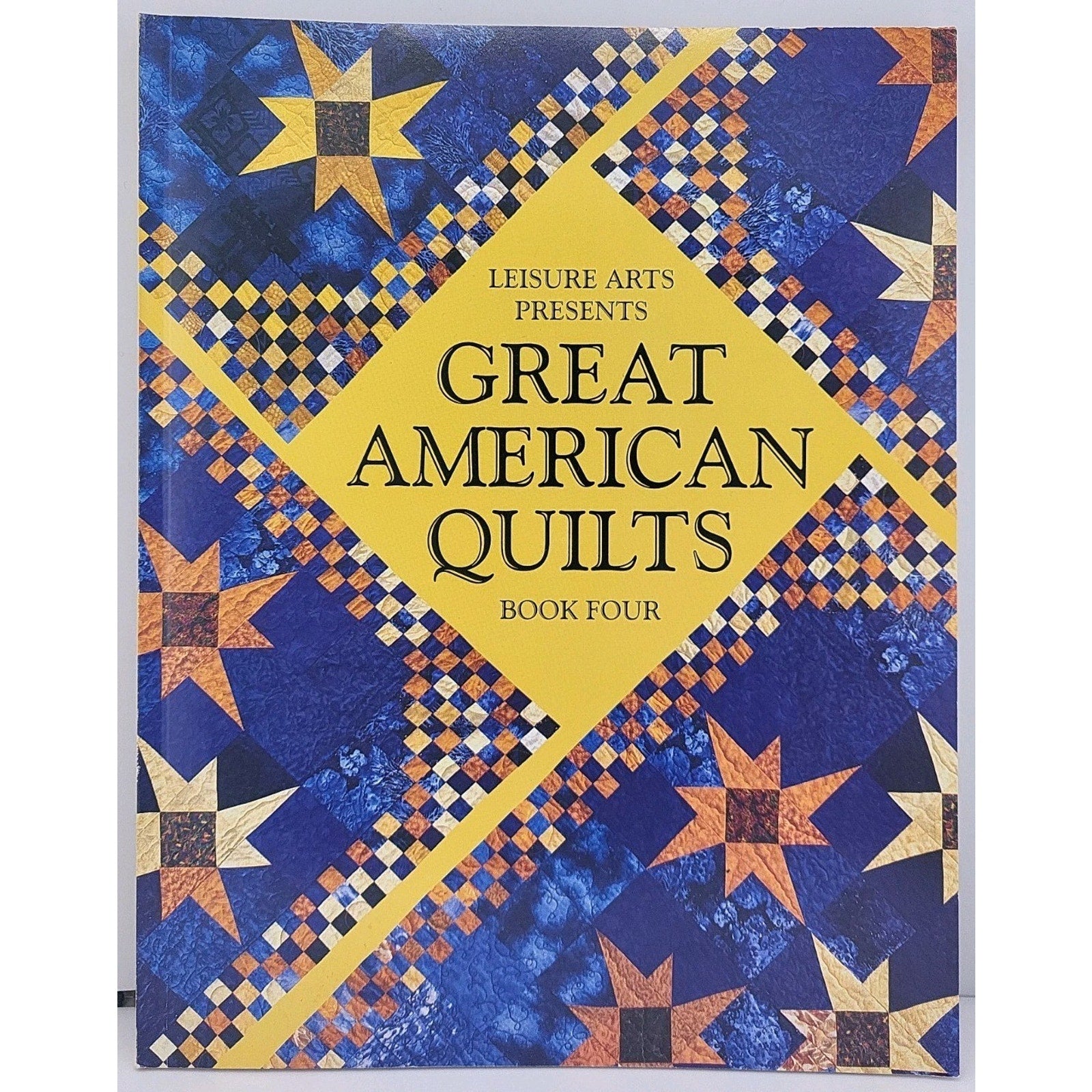 Great American Quilts Book Four by Oxmoor House Staff (1996, Trade Paperback)