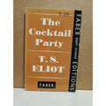 The Cocktail Party: A Comedy by Eliot, T. S.
