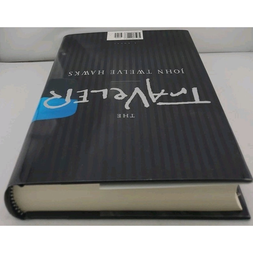 Traveler by John Twelve Hawks (2005, Hardcover)