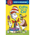 Step into Reading Ser.: The Cat in the Hat: Cooking with the Cat (Dr. Seuss) by