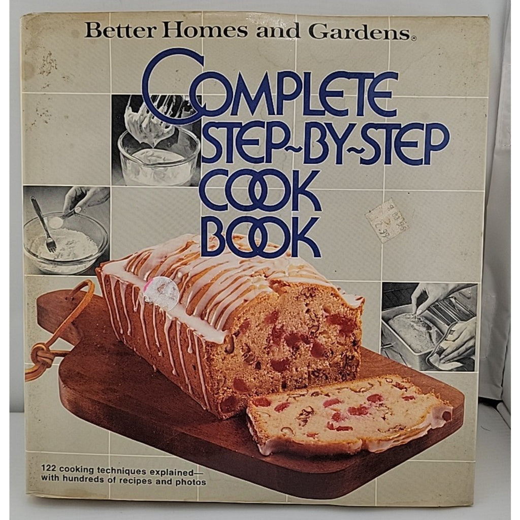 Better Homes and Gardens Complete Step-by-Step Cook Book, 1979
