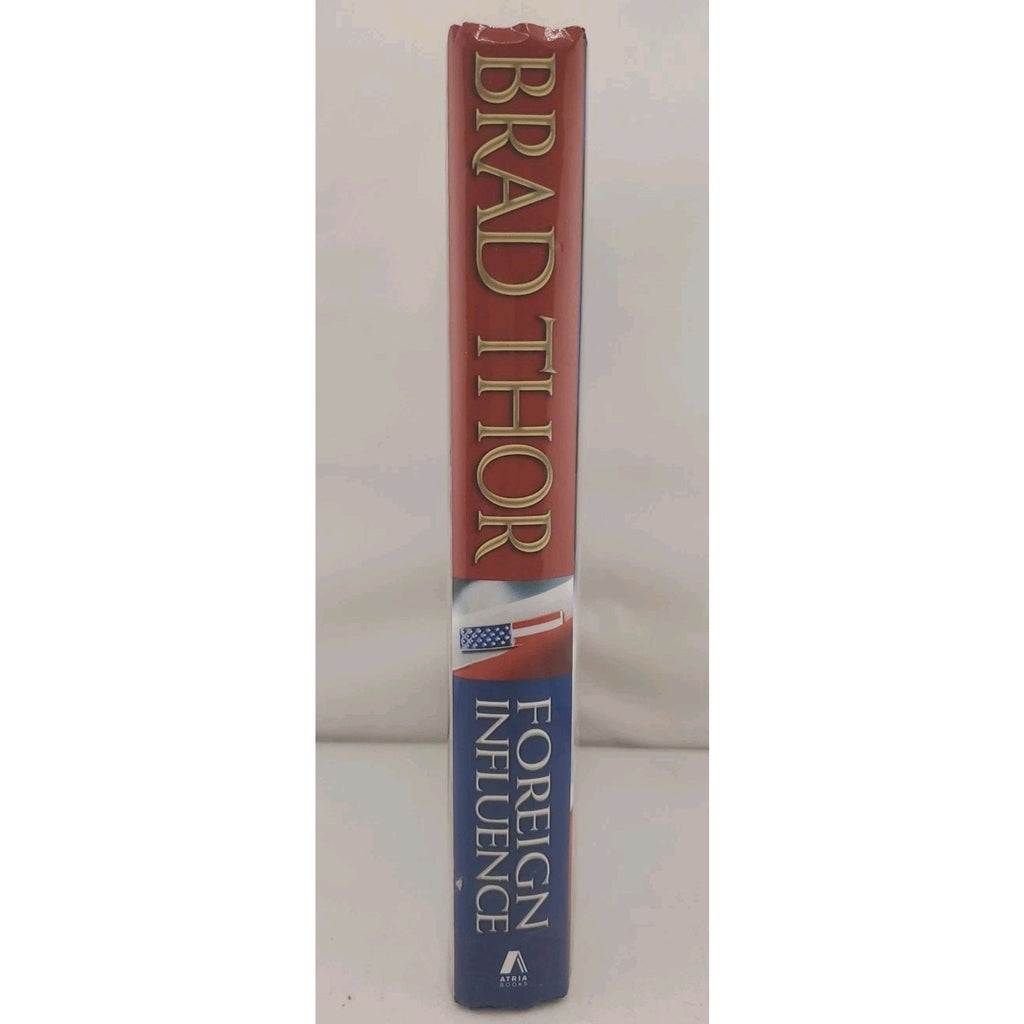 Foreign Influence by Brad Thor (2010, Hardcover)
