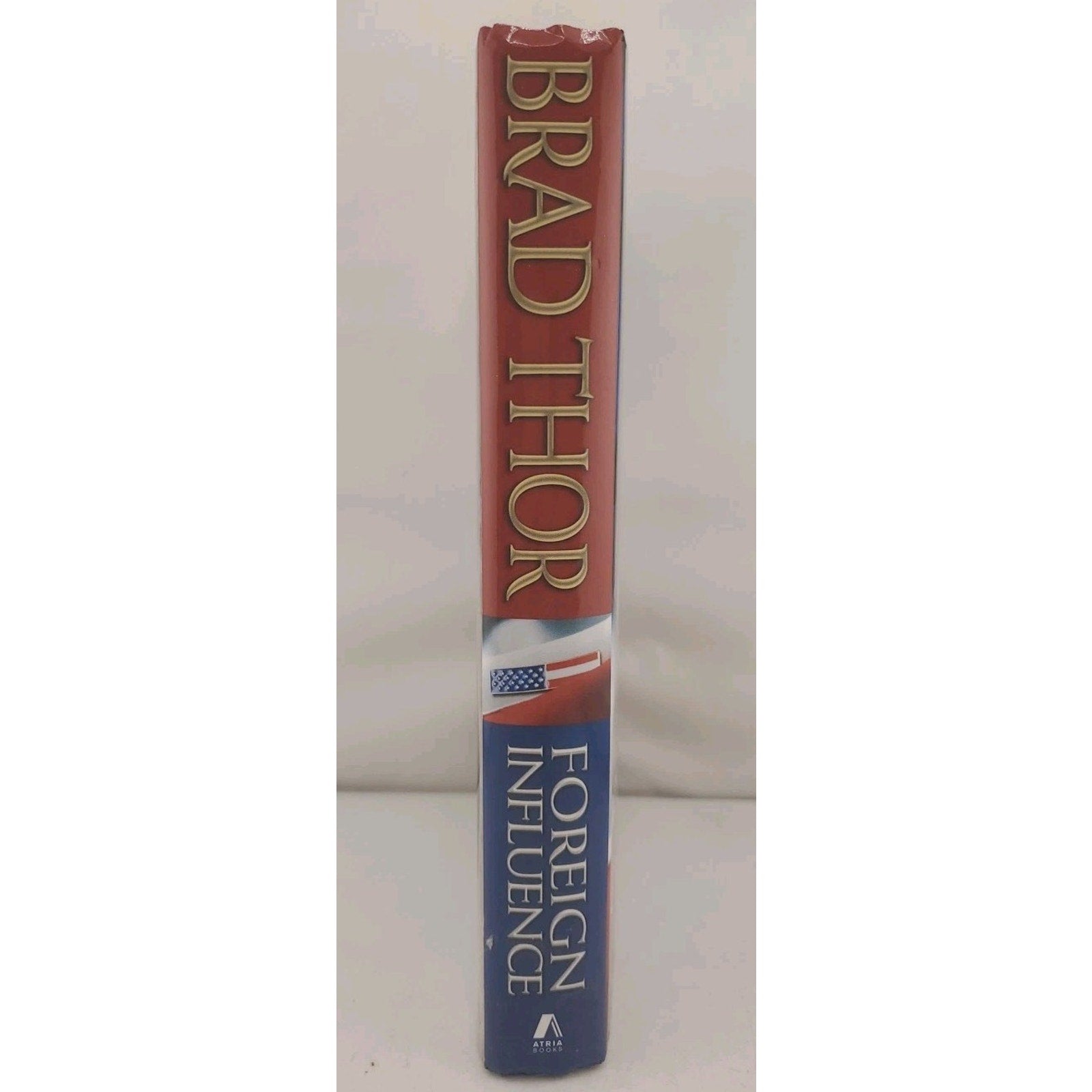Foreign Influence by Brad Thor (2010, Hardcover)