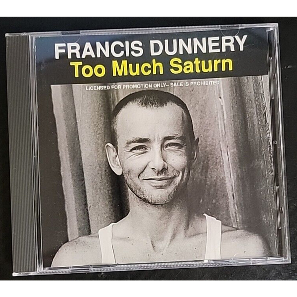 Too Much Saturn by Francis Dunnery (CD, Promo, Single, 1995, Atlantic)